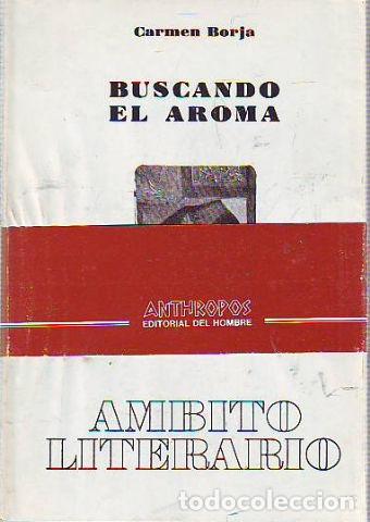 Libros: BUSCANDO EL AROMA. - borja Carmen. - Foto 1
