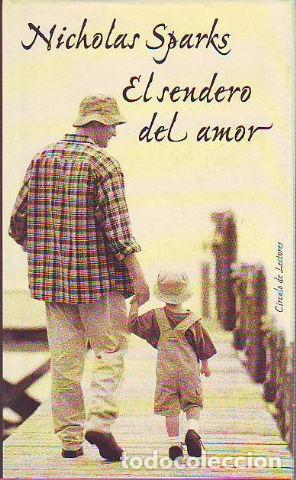 Libros: EL SENDERO DEL AMOR. - SPARKS Nicholas. - Foto 1