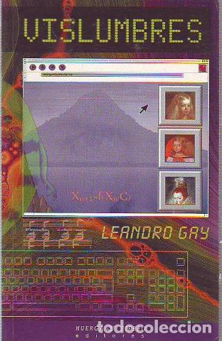 Libros: VISLUMBRES. - GAY Leonardo. - Foto 1