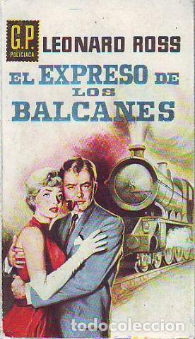 Libros: EL EXPRESO DE LOS BALCANES. - ross Leonard. - Foto 1
