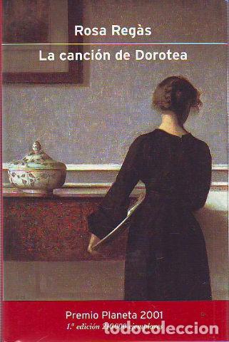 Libros: LA CANCION DE DOROTEA. - REGAS Rosa. - Foto 1