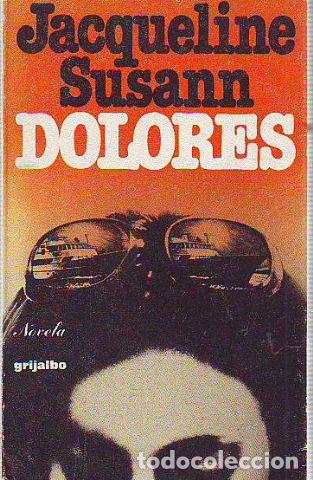 Libros: DOLORES. - SUSANN Jacqueline. - Foto 1