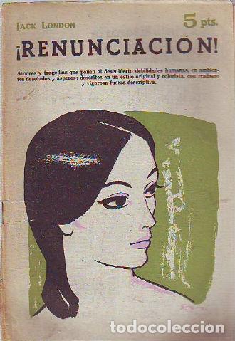 Libros: &iexcl;RENUNCIACION! - LONDON Jack. - Foto 1