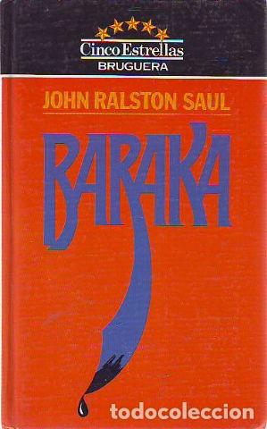 Libros: BARAKA. - RALSTON SAUL John. - Foto 1