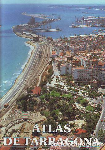 Libros: ATLAS DE TARRAGONA. - SABIRON Benjami. - Foto 1