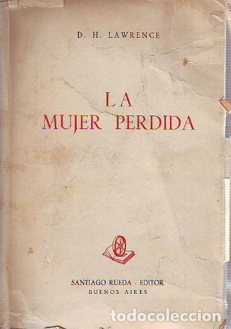 Libros: LA MUJER PERDIDA. - LAWRENCE D. H. - Foto 1