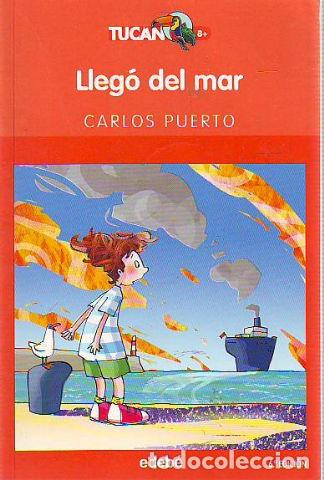Libros: LLEGO EL MAR. - PUERTO Carlos. - Foto 1