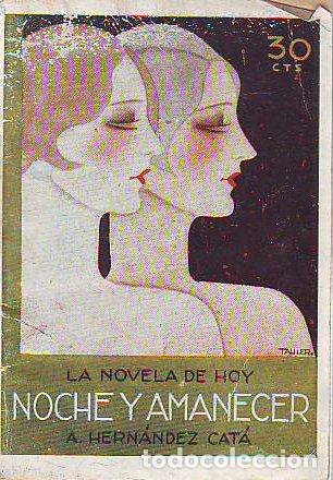 Libros: NOCHE Y AMANECER. - HERNANDEZ CATA Antonio. - Foto 1