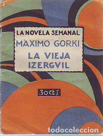 Libros: LA VIEJA IZERGVIL. - GORKI Maximo. - Foto 1