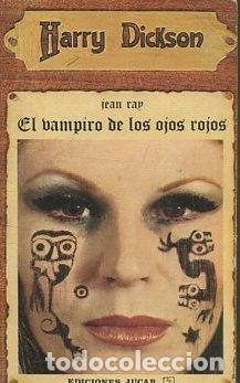 Libros: EL VAMPIRO DE LOS OJOS ROJOS. - DICKSON Harry. - Foto 1