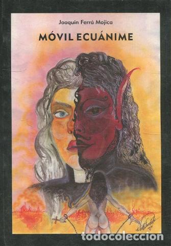 Libros: MOVIL ECUANIME. - FERRA MOJICa Joaquin. - Foto 1