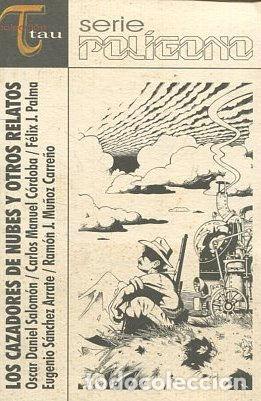 Libros: LOS CAZADORES DE NUBES Y OTROS RELATOS. - VV.AA. - Foto 1