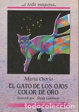 Libros: EL GATO DE LOS OJOS COLOR DE ORO. - OSORIO Marta. - Foto 1