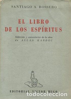 Libros: EL LIBRO DE LOS ESPIRITUS. - BOSSERO Santiago A. - Foto 1