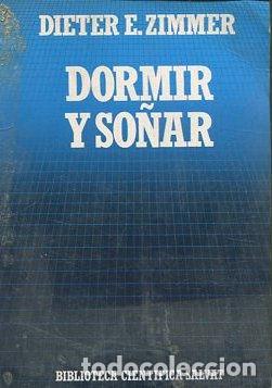 Libros: DORMIR Y SO&Ntilde;AR. - zimmer Dieter E - Foto 1
