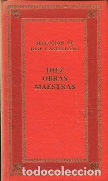 Libros: DIEZ OBRAS MAESTRAS. - CASTELLANO Jose. - Foto 1