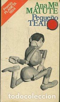 Libros: PEQUE&Ntilde;O TEATRO. - MATUTE Ana M&ordm;. - Foto 1