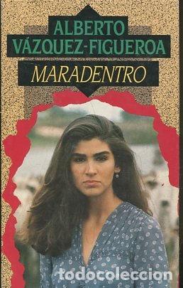 Libros: MARADENTRO. - VAZQUEZ-FIGUEROA Alberto. - Foto 1
