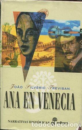 Libros: ANA EN VENECIA. - SILVERIO TREVISAN Joao. - Foto 1
