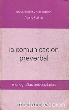 Libros: LA COMUNICACI&Oacute;N PREVERBAL. - PERINAT Adolfo. - Foto 1