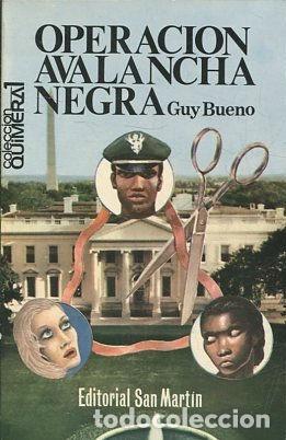 Libros: OPERACI&Oacute;N AVALANCHA NEGRA. - BUENO Guy. - Foto 1