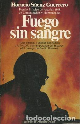 Libros: FUEGO SIN SANGRE. - SAENZ GUERRERO Horacio. - Foto 1