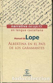 Libros: ALBERTINA EN EL PAIS DE LOS GARAMANTES. - LOPE Manuel de. - Foto 1