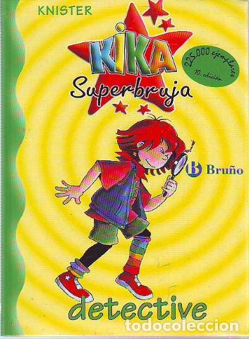 Libros: KIKA SUPERBRUJA DETECTIVE. - KNISTER. - Foto 1