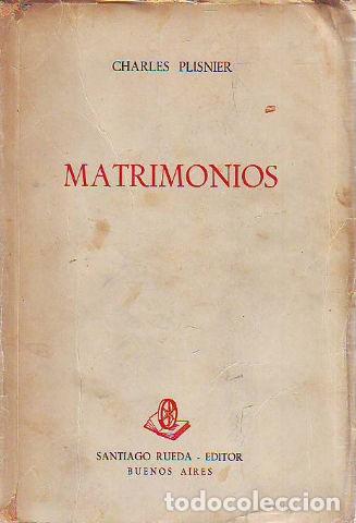Libros: MATRIMONIOS. - PLISNIER Charles. - Foto 1
