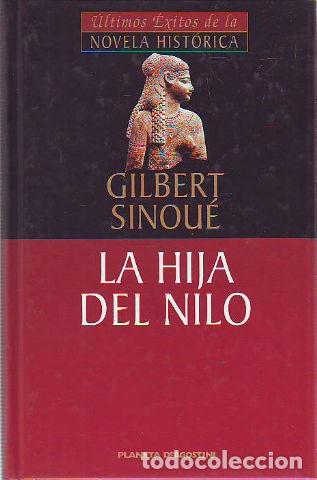 Libros: LA HIJA DEL NILO. - SINOU&Eacute; Gilbert. - Foto 1