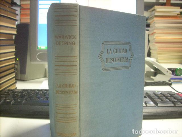 Libros: LA CIUDAD DESCONFIADA. - DEEPING Warwick. - Foto 1
