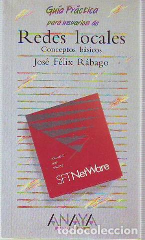 Libros: REDES LOCALES. CONCEPTOS BASICOS. - FELIX RABAGO, Felix. - Foto 1
