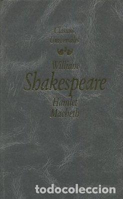 Libros: HAMLET MACHETH. CLASICOS UNIVERSALES. - SHAKESPEARE William. - Foto 1