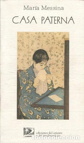Libros: CASA PATERNA. - MESSINA Maria. - Foto 1