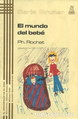 Libros: EL MUNDO DEL BEBE. - ROCHAT Ph. - Foto 1