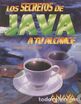 Libros: LOS SECRETOS DE JAVA A TU ALCANCE + CD. - RUSTY HAROLD. Elliotte. - Foto 1