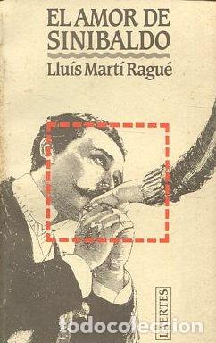 Libros: EL AMOR DE SINIBALDO. - MARTI RAGUE Lluis. - Foto 1