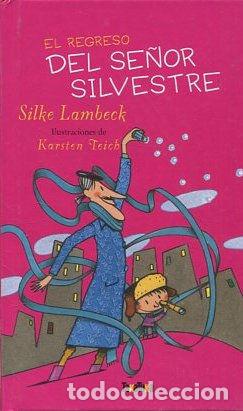 Libros: EL REGRESO DEL SE&Ntilde;OR SILVESTRE. - LAMBECK Silke. - Foto 1