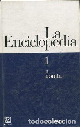 Libros: LA ENCICLOPEDIA. 1: A AOUITA. - VV.AA. - Foto 1