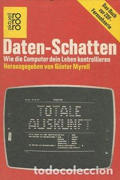 Libros: WIE DIE COMPUTER DEIN LEBEN KONTROLLIEREN. - DATEN-SCHATTEN - Foto 1