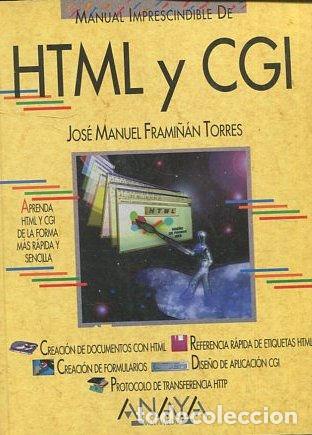Libros: MANUAL IMPRESCINDIBLE DE HTML Y CGI. - FRAMINAN TORRES Jose Manuel. - Foto 1