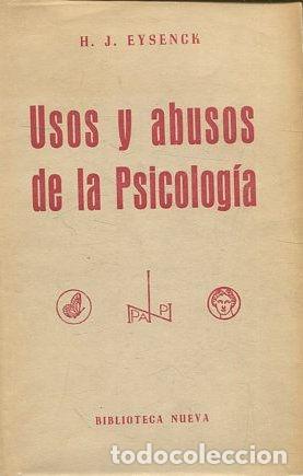 Libros: USOS Y ABUSOS DE LA PSICOLOGIA. - EYSENCK H.J. - Foto 1