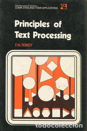 Libros: PRINCIPLES OF TEXT PROCESSING. - TESKEY F.N. - Foto 1