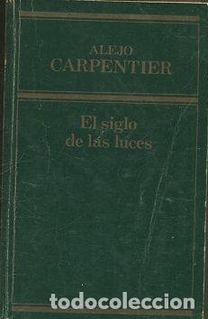 Libros: EL SIGLO DE LAS LUCES. - CARPENTIER Alejo. - Foto 1