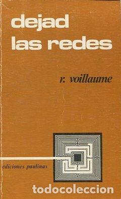 Libros: DEJAD LAS REDES. - VOILLAUME R. - Foto 1