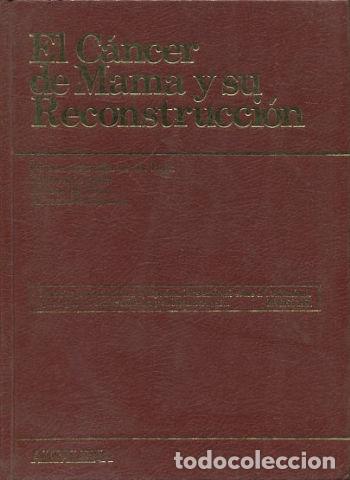 Libros: EL CANCER DE MAMA Y SU RECONSTRUCCION. - VV.AA. - Foto 1