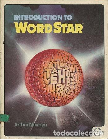 Libros: INTRODUCTION TO WORD STAR. - NAIMAN Arthur. - Foto 1