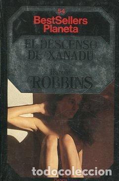 Libros: EL DESCENSO DE XANADU. - ROBBINS Harold. - Foto 1