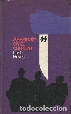 Libros: ASESINATO EN LA CUMBRE. - HAVAS Laslo. - Foto 1