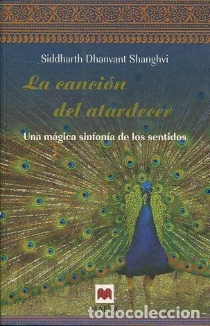 Libros: LA CANCION DEL ATARDECER. - DHANVANT SHANGHVI Siddharth. - Foto 1